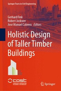 bokomslag Holistic Design of Taller Timber Buildings