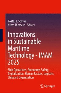 bokomslag Innovations in Sustainable Maritime Technology - IMAM 2025