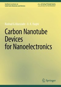 bokomslag Carbon Nanotube Devices for Nanoelectronics