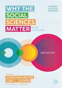 bokomslag Why the Social Sciences Matter: More Than Ever