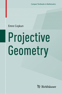Emre Coşkun, Emre Co&#351;kun, Emre Co¿kun - Projective Geometry, Inbunden