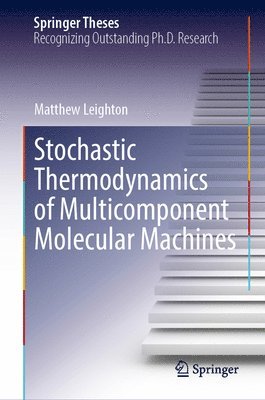 bokomslag Stochastic Thermodynamics of Multicomponent Molecular Machines