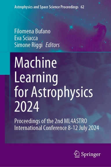 Filomena Bufano, Eva Sciacca, Simone Riggi - Machine Learning for Astrophysics 2024, Inbunden