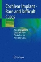bokomslag Cochlear Implant - Rare and Difficult Cases
