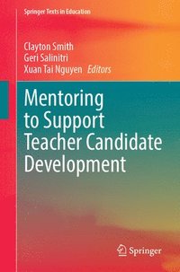 bokomslag Mentoring to Support Teacher Candidate Development