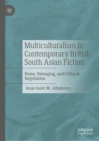 bokomslag Multiculturalism in Contemporary British South Asian Fiction