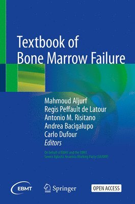 bokomslag Textbook of Bone Marrow Failure