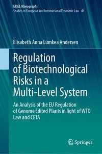 bokomslag Regulation of Biotechnological Risks in a Multi-Level System