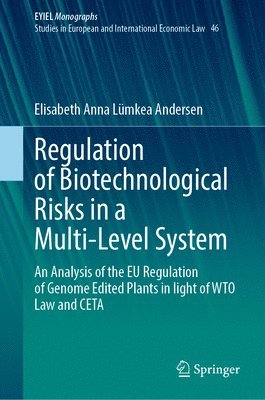 bokomslag Regulation of Biotechnological Risks in a Multi-Level System
