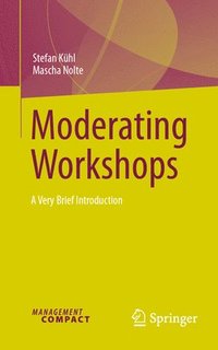 bokomslag Moderating Workshops