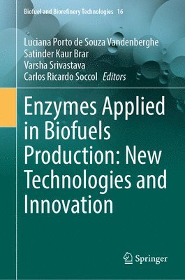 bokomslag Enzymes Applied in Biofuels Production: New Technologies and Innovation