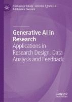 bokomslag Generative AI in Research: Applications in Research Design, Data Analysis and Feedback