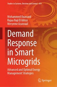 bokomslag Demand Response in Smart Microgrids: Advanced and Optimal Energy Management Strategies