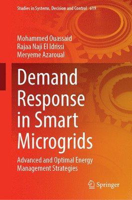 bokomslag Demand Response in Smart Microgrids: Advanced and Optimal Energy Management Strategies