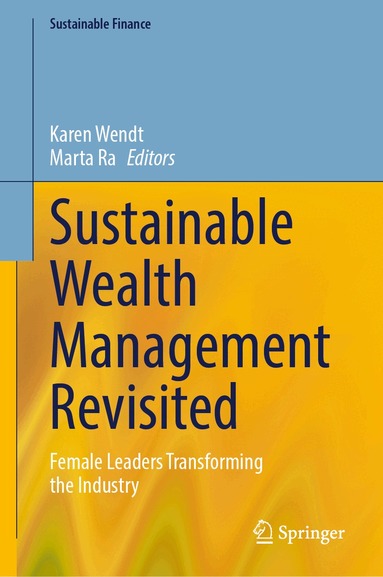 Karen Wendt, Marta Ra - Sustainable Wealth Management Revisited, Inbunden