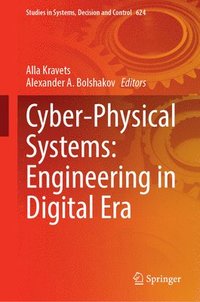 bokomslag Cyber-Physical Systems: Engineering in Digital Era