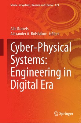 bokomslag Cyber-Physical Systems: Engineering in Digital Era