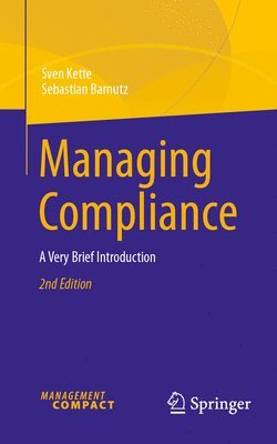 bokomslag Managing Compliance: A Very Brief Introduction