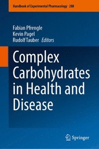 bokomslag Complex Carbohydrates in Health and Disease