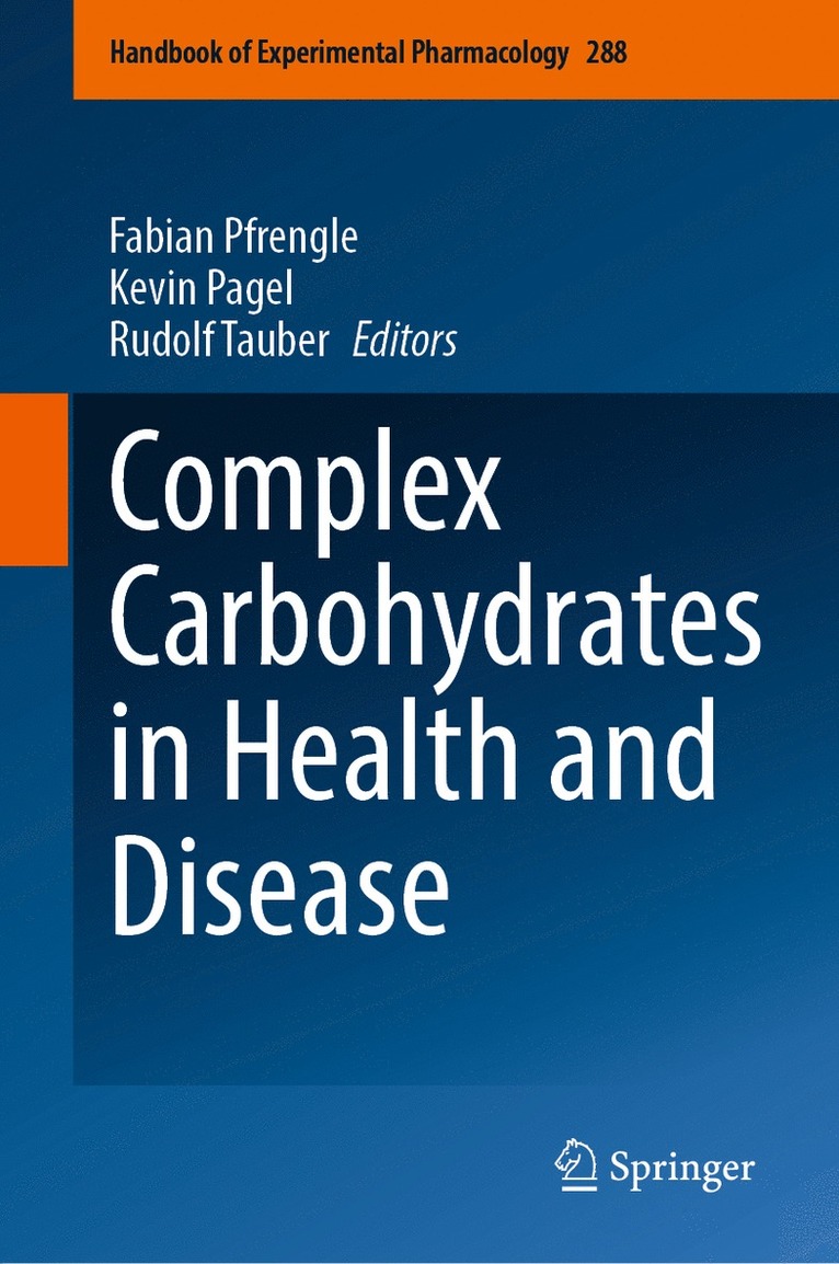 Fabian Pfrengle, Kevin Pagel, Rudolf Tauber - Complex Carbohydrates in Health and Disease, Inbunden