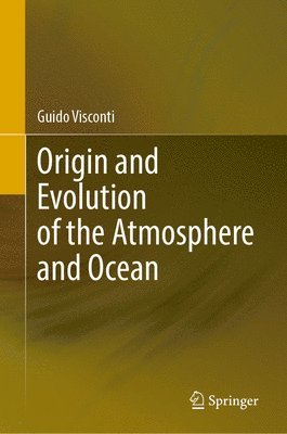 bokomslag Origin and Evolution of the Atmosphere and Ocean