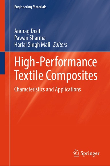 Anurag Dixit, Pawan Sharma, Harlal Singh Mali - High-Performance Textile Composites, Inbunden