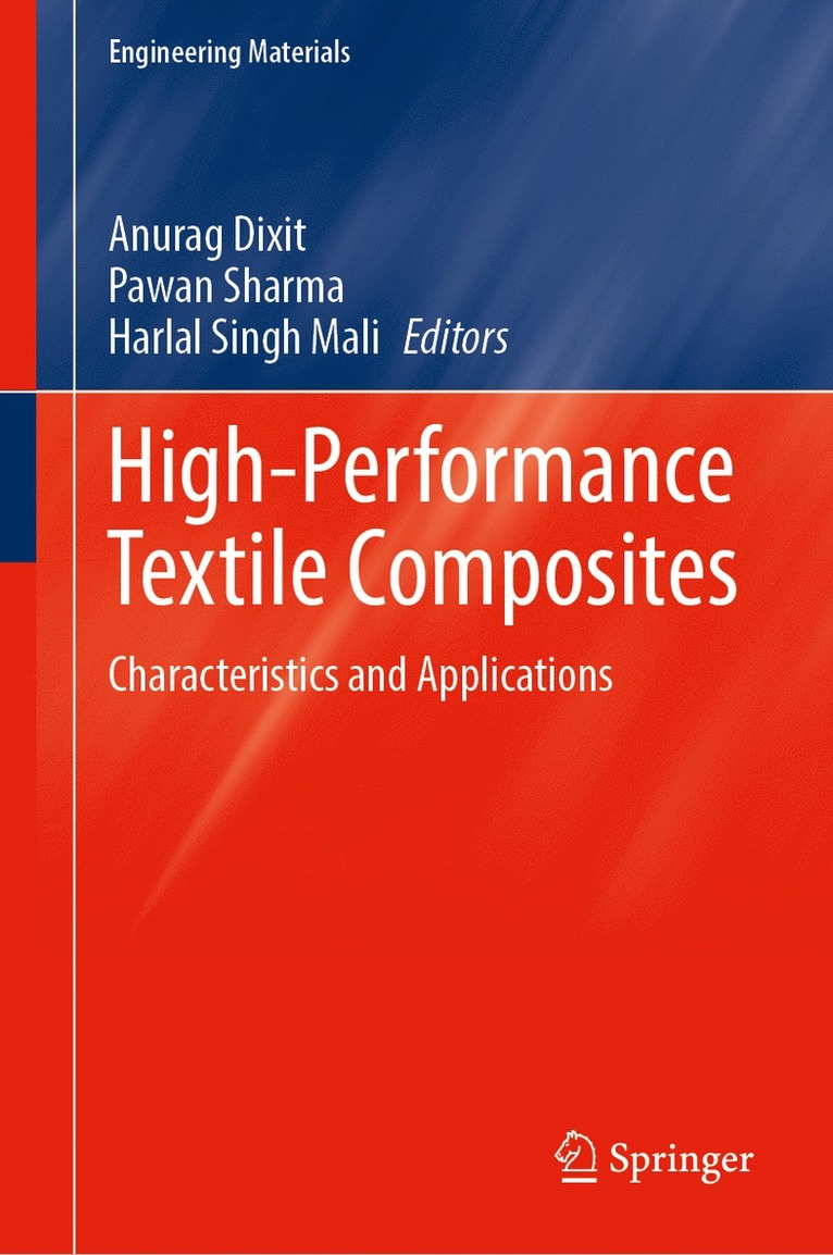 Anurag Dixit, Pawan Sharma, Harlal Singh Mali - High-Performance Textile Composites, Inbunden