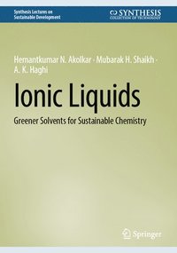 bokomslag Ionic Liquids: Greener Solvents for Sustainable Chemistry