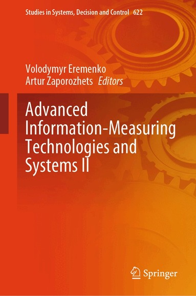 Volodymyr Eremenko, Artur Zaporozhets - Advanced Information-Measuring Technologies and Systems II, Inbunden