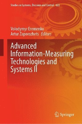 Advanced Information-Measuring Technologies and Systems II