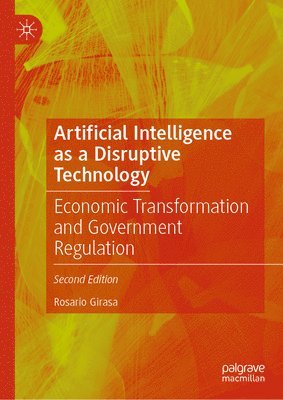 Rosario Girasa - Artificial Intelligence as a Disruptive Technology, Inbunden