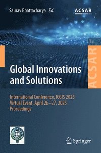bokomslag ICT for Global Innovations and Solutions