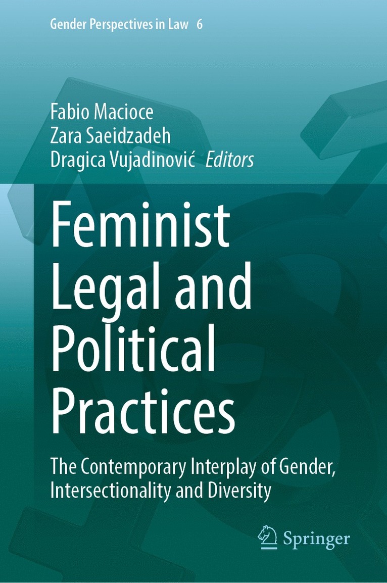 Fabio Macioce, Zara Saeidzadeh, Dragica Vujadinović, Dragica Vujadinovi¿ - Feminist Legal and Political Practices, Inbunden