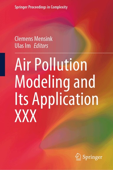 Clemens Mensink, Ulas Im - Air Pollution Modeling and Its Application XXX, Inbunden