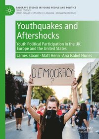 bokomslag Youthquakes and Aftershocks