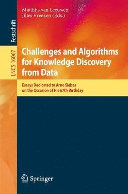 Matthijs van Leeuwen, Jilles Vreeken, Matthijs van Leeuwen - Challenges and Algorithms for Knowledge Discovery from Data, Häftad