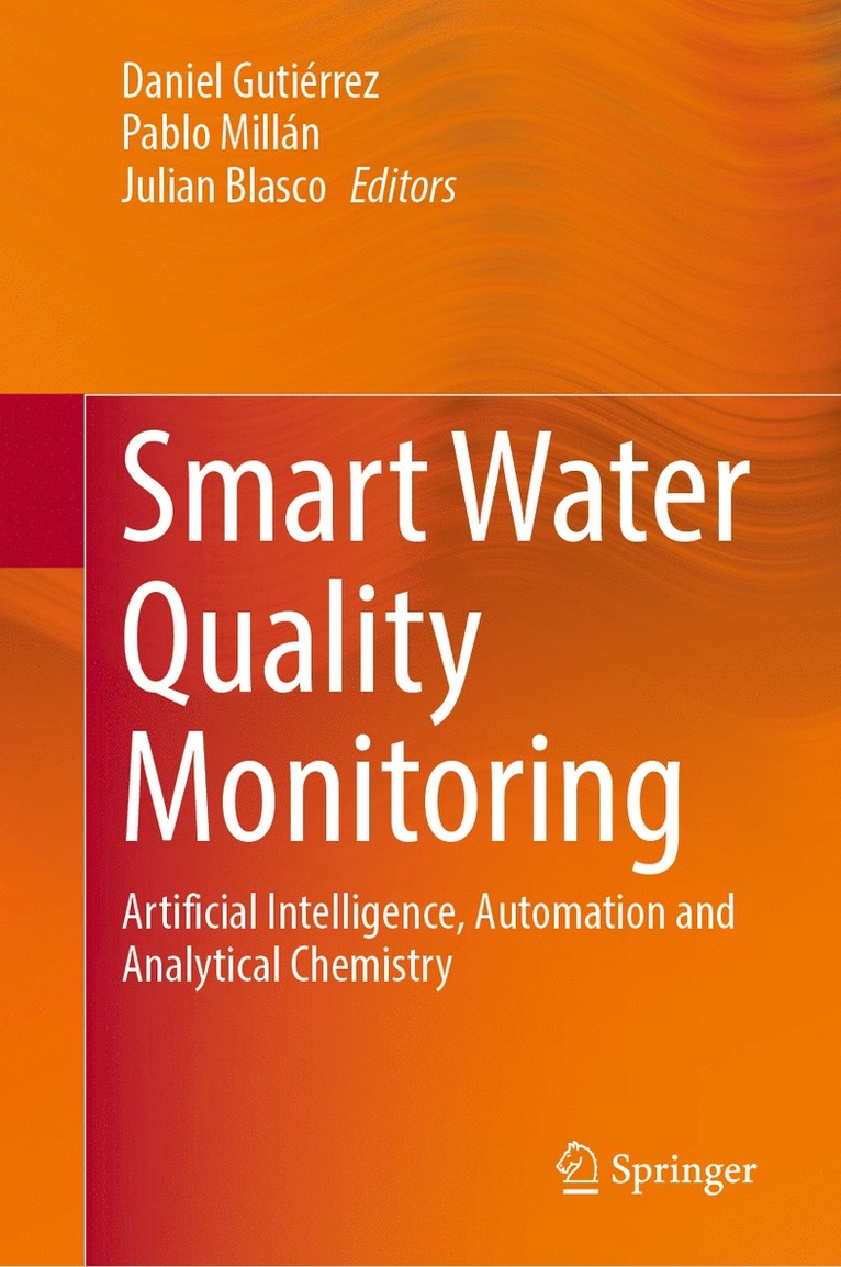 Daniel Gutiérrez, Pablo Millán, Julian Blasco - Smart Water Quality Monitoring, Inbunden
