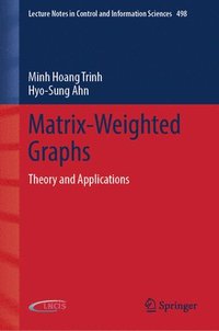 bokomslag Matrix-Weighted Graphs