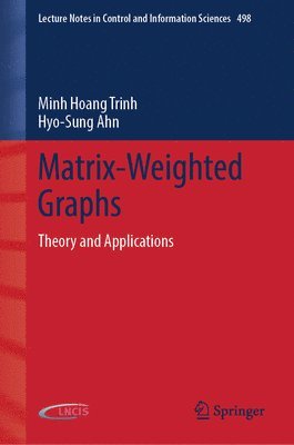 bokomslag Matrix-Weighted Graphs