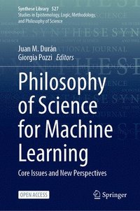 bokomslag Philosophy of Science for Machine Learning