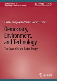 bokomslag Democracy, Environment, and Technology
