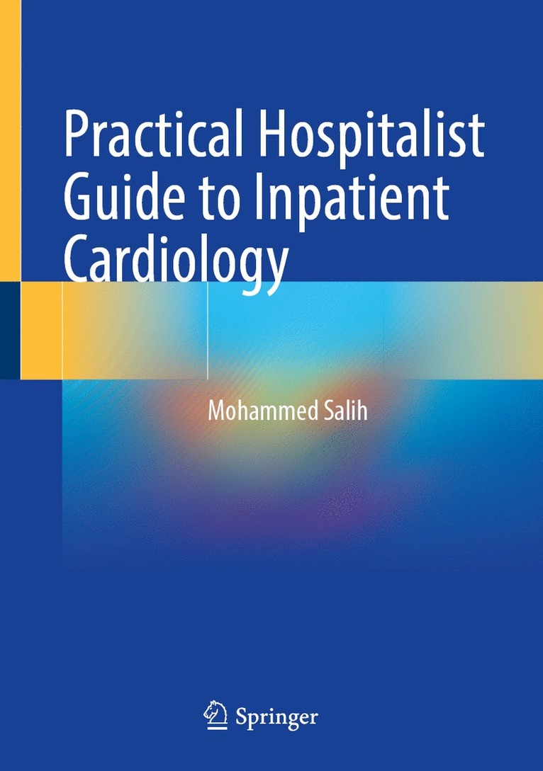 Practical Hospitalist Guide to Inpatient Cardiology