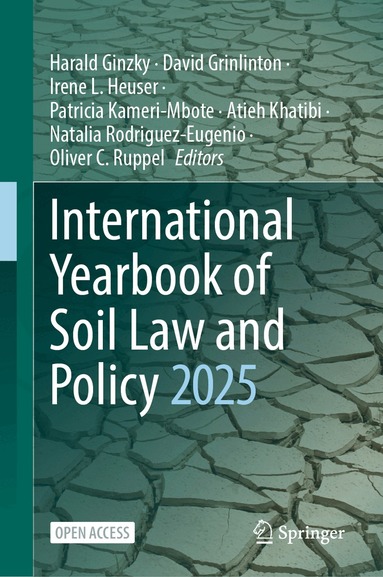Harald Ginzky, David Grinlinton, Irene L. Heuser, Patricia Kameri-Mbote, Atieh Khatibi, Natalia Rodriguez-Eugenio, Oliver C. Ruppel - International Yearbook of Soil Law and Policy 2025, Inbunden