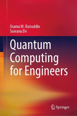bokomslag Quantum Computing for Engineers
