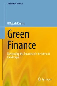 bokomslag Green Finance: Navigating the Sustainable Investment Landscape