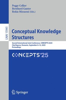 Peggy Cellier, Bernhard Ganter, Rokia Missaoui - Conceptual Knowledge Structures, Häftad