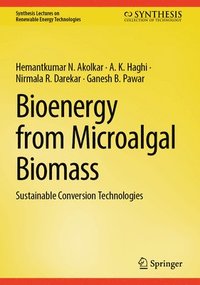 bokomslag Bioenergy from Microalgal Biomass: Sustainable Conversion Technologies