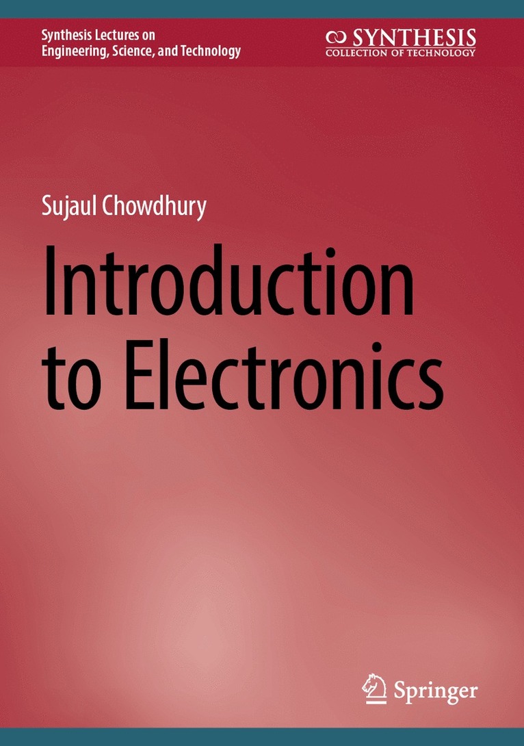 Sujaul Chowdhury - Introduction to Electronics, Inbunden