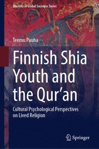 bokomslag Finnish Shia Youth and the Qur'an