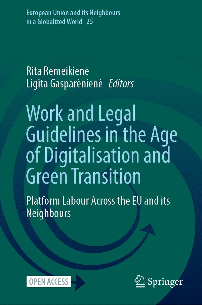 Rita Remeikienė, Ligita Gasparėnienė, Rita Remeikiene, Ligita Gaspareniene, Rita Remeikien¿, Ligita Gaspar¿nien¿ - Work and Legal Guidelines in the Age of Digitalisation and Green Transition, Inbunden